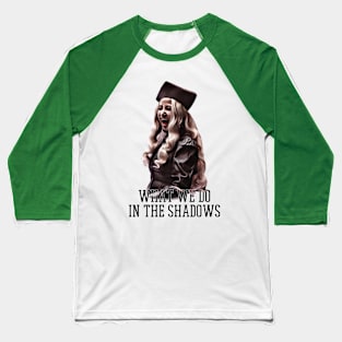 what we do in the shadows Baseball T-Shirt